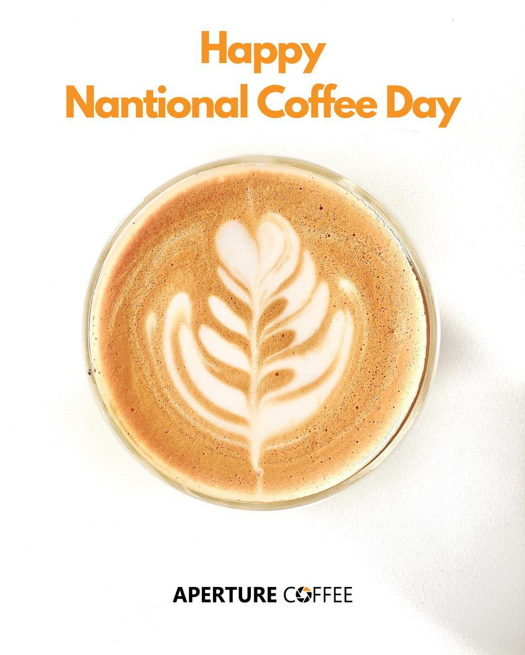 Savoring the Brew: National Coffee Day and International Coffee Day - Aperture Coffee